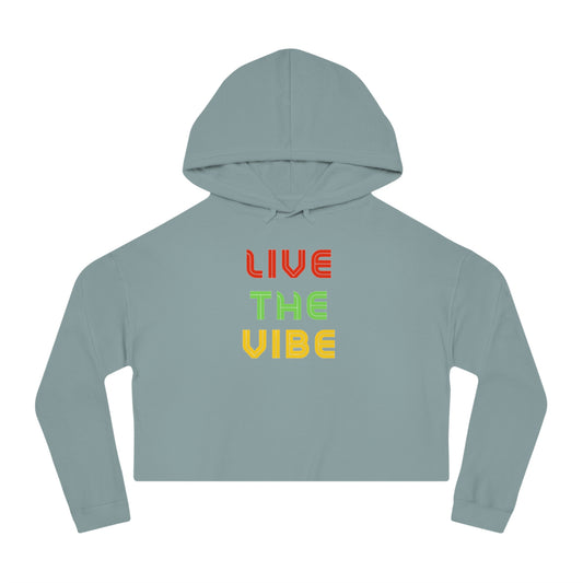 Begetter's Women Cropped Hoodie - Live the Vibe