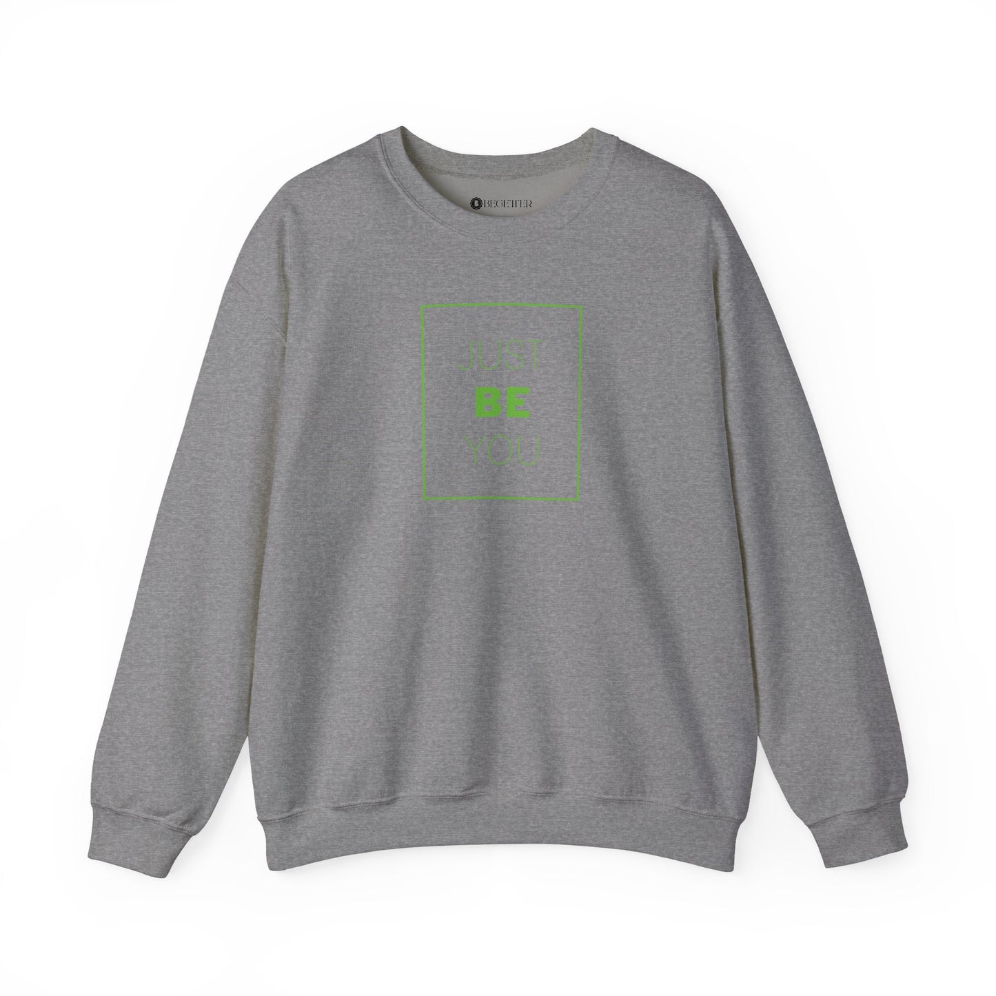 Begetter's Just Be You Heavy Blend™ Crewneck Sweatshirt