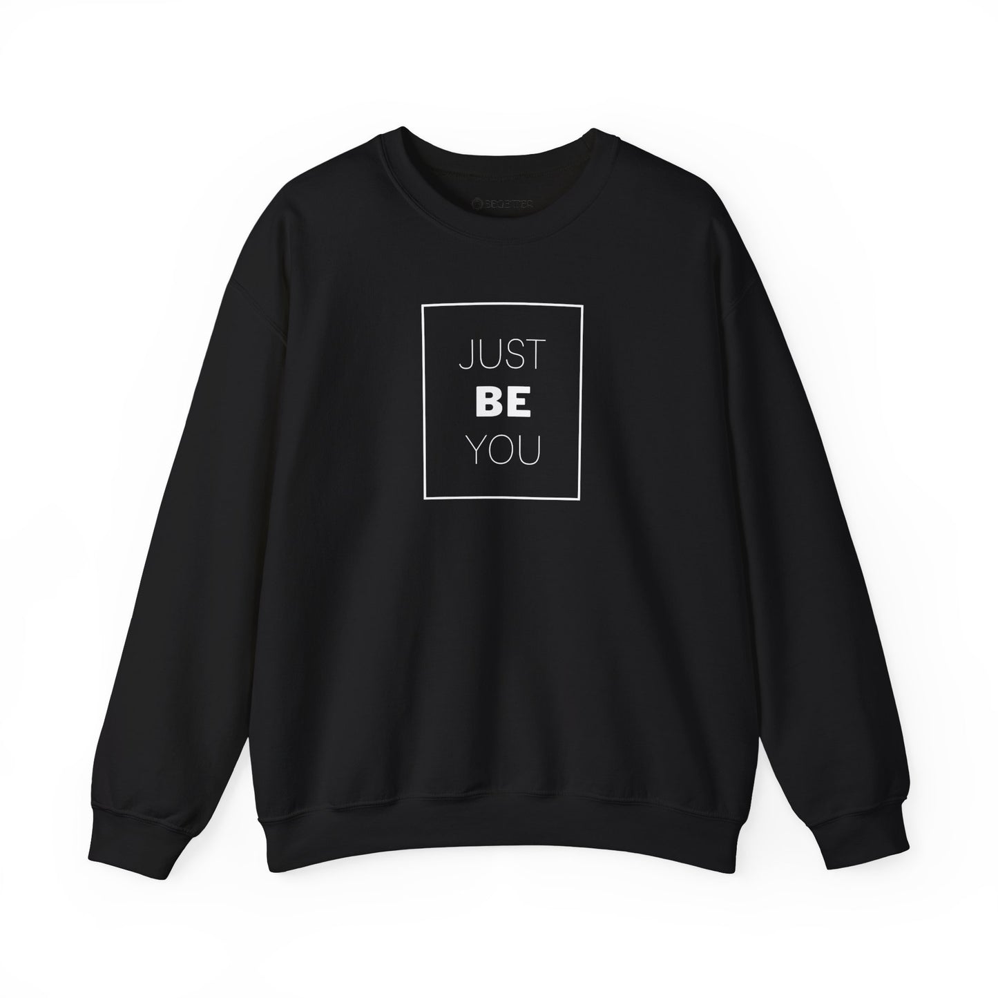 Begetter's Just Be You Heavy Blend™ Crewneck Sweatshirt