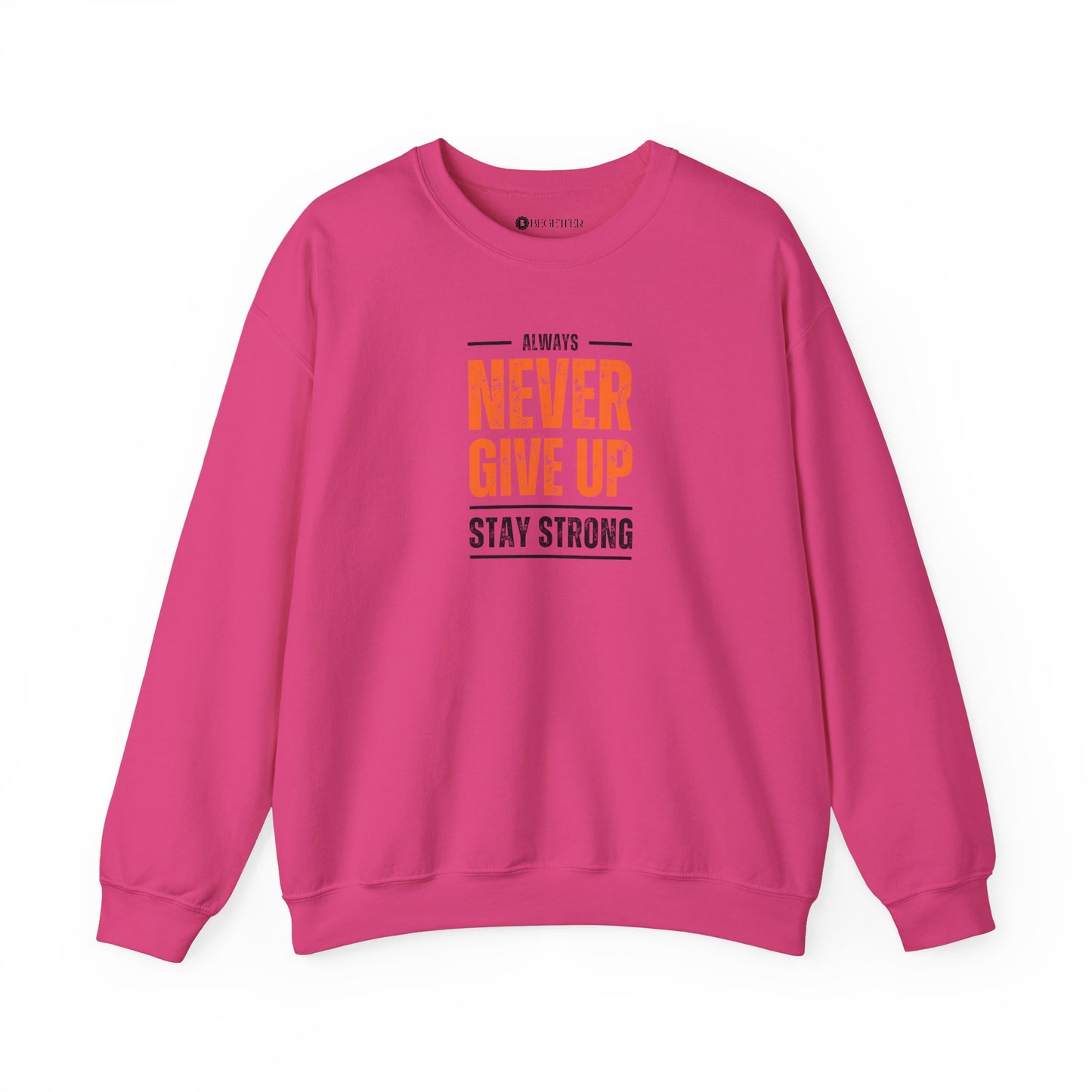 Begetter's Never give Up Unisex Heavy Blend™ Crewneck Sweatshirt