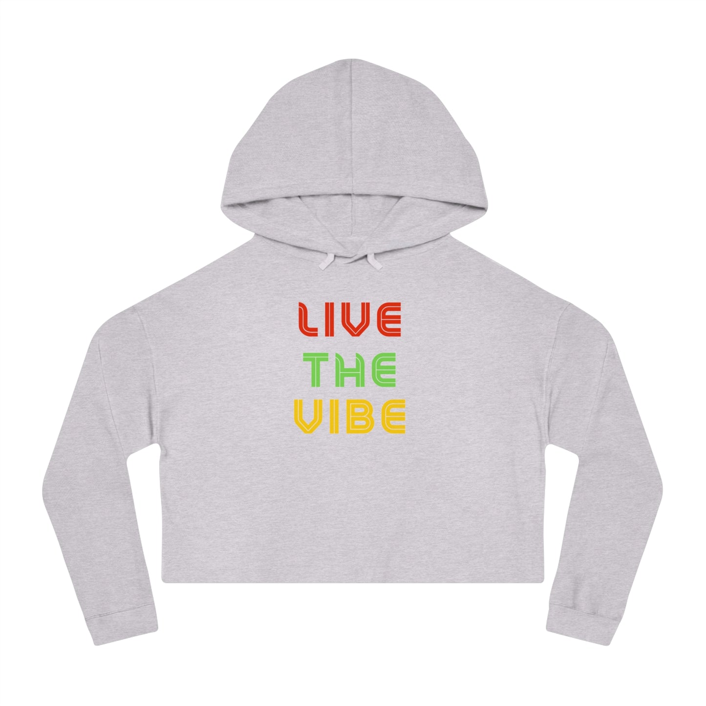 Begetter's Women Cropped Hoodie - Live the Vibe