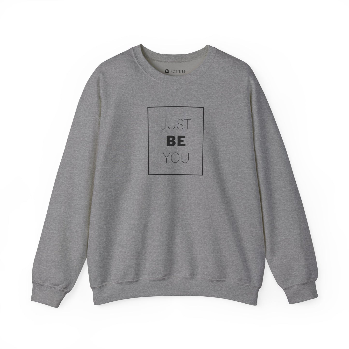 Begetter's Just Be You Heavy Blend™ Crewneck Sweatshirt