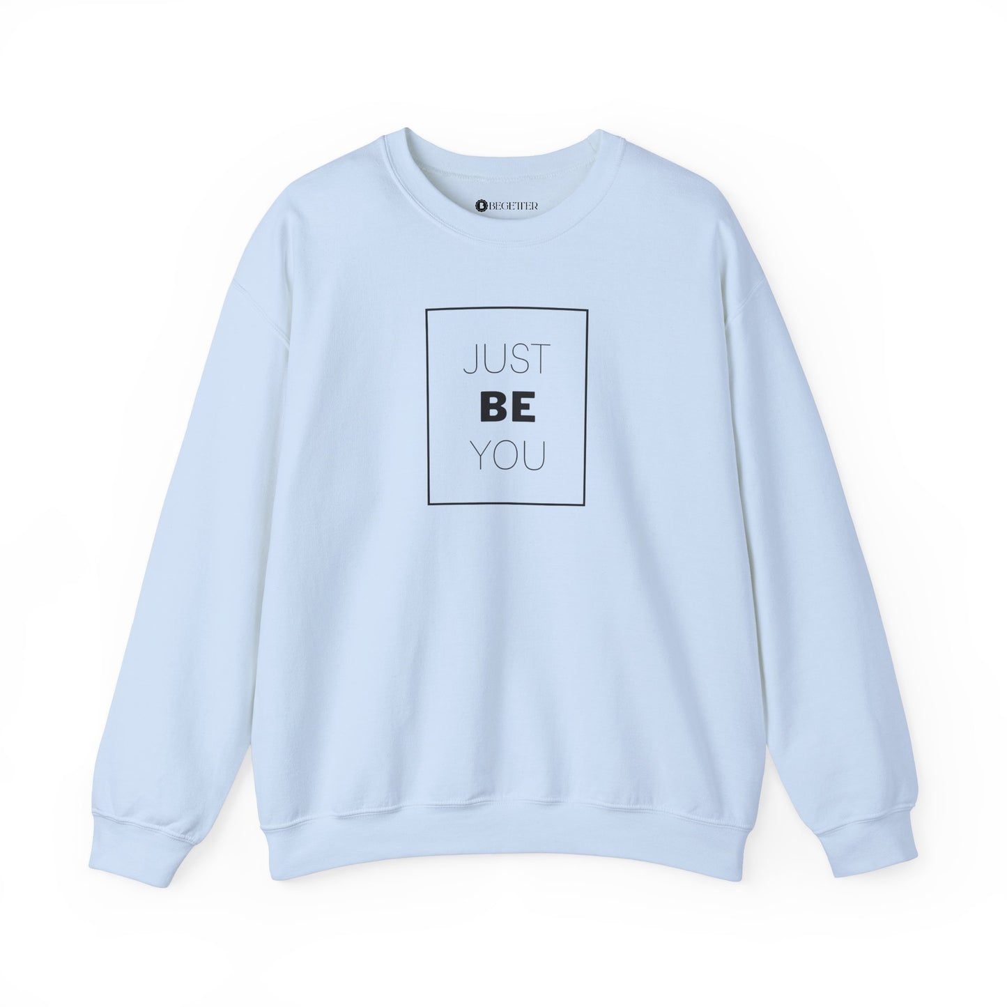 Begetter's Just Be You Heavy Blend™ Crewneck Sweatshirt